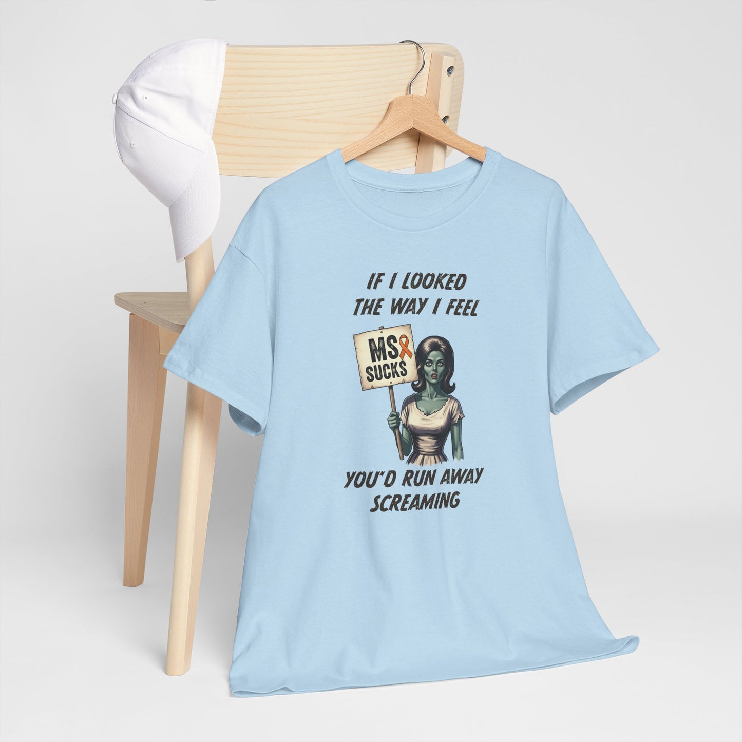 If I Looked the Way I Feel Unisex Heavy Cotton Tee MS Awareness, Funny Gift, MS Support, Casual Wear