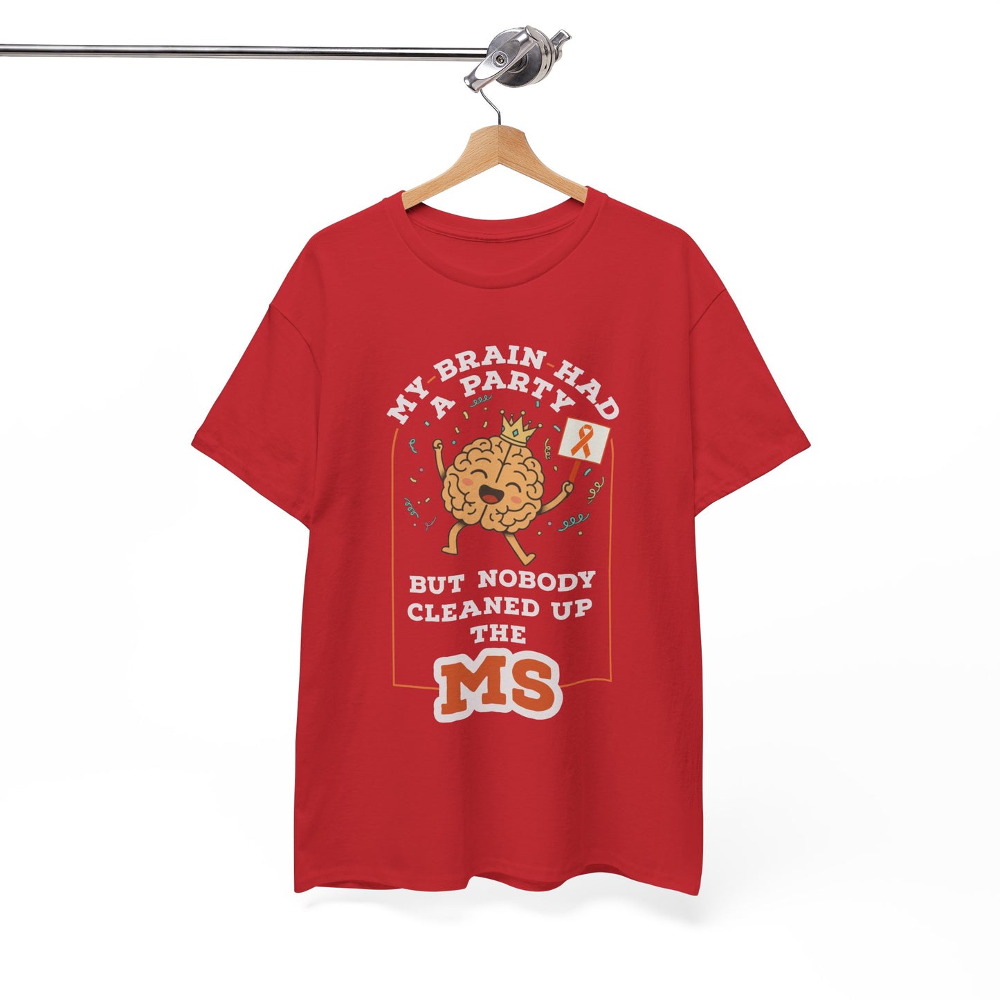 Cute Brain Had a Party MS Awareness Tee, Funny MS Shirt, MS Awareness, Chronic Disease