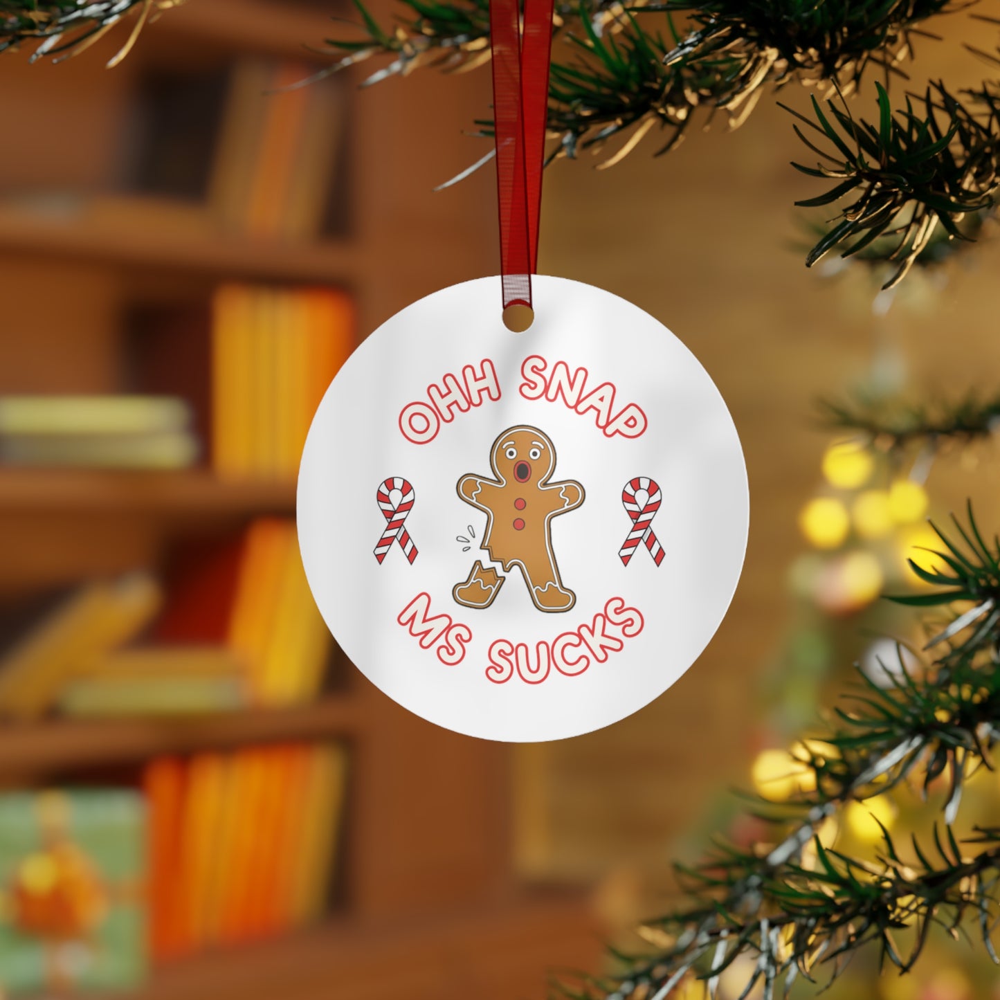 Funny Gingerbread Metal Ornament - "Ohh Snap Ms Sucks" Holiday Decor