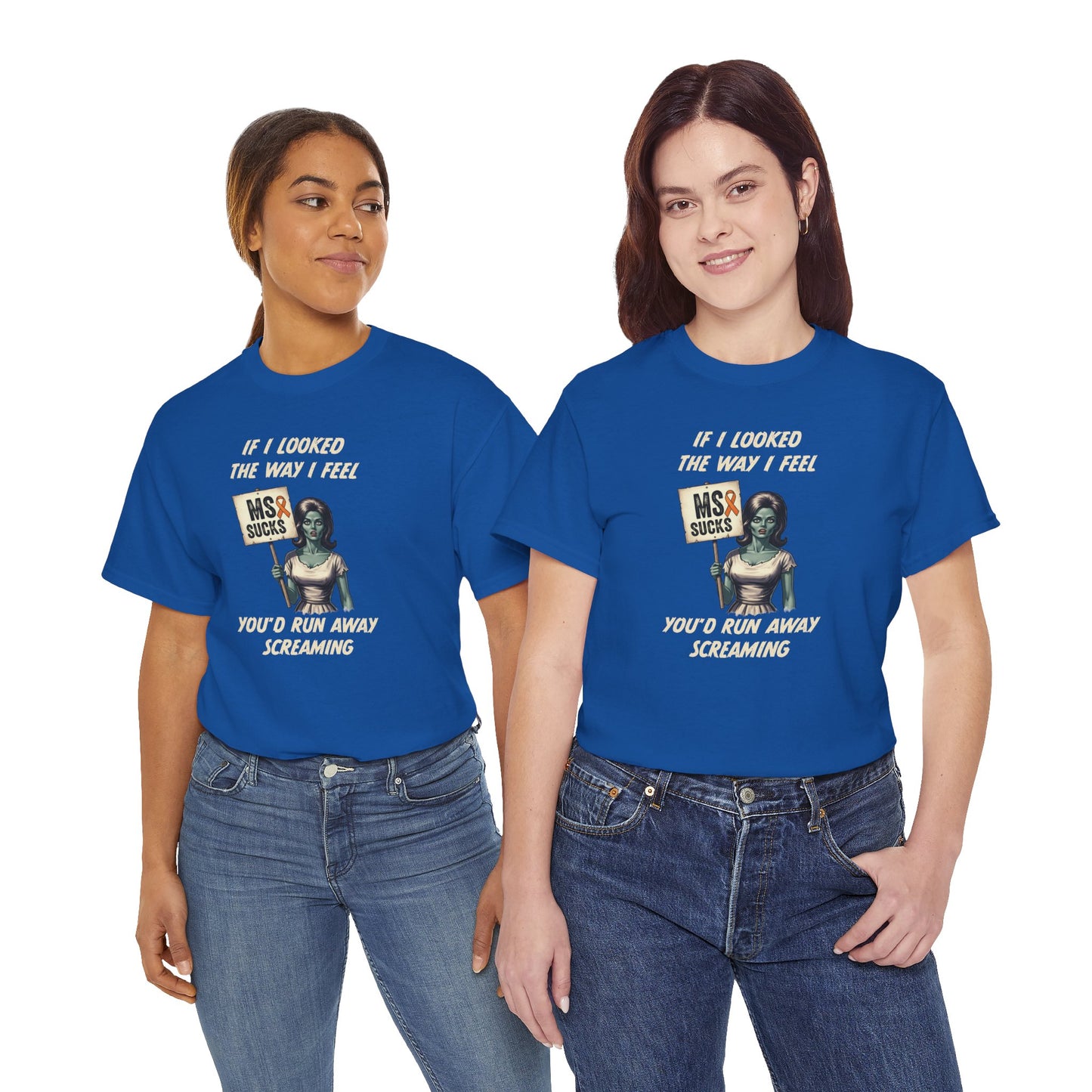 If I Looked the Way I Feel Unisex Heavy Cotton Tee MS Awareness, Funny Gift, MS Support, Casual Wear