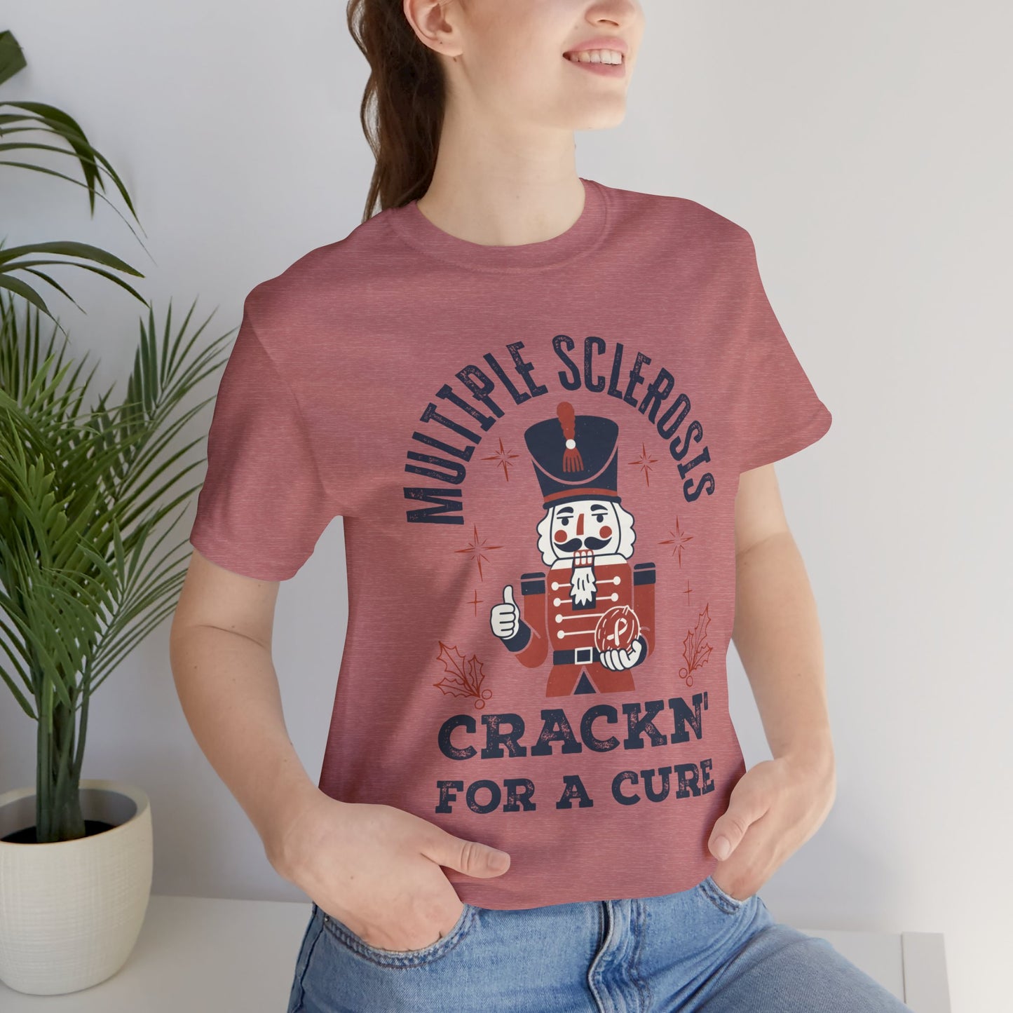 Crack'n For A Cure Nutcracker Adult Tee Multiple Sclerosis Awareness, Charity Shirt, Unisex, Gift for Supporters, Fundraising Apparel