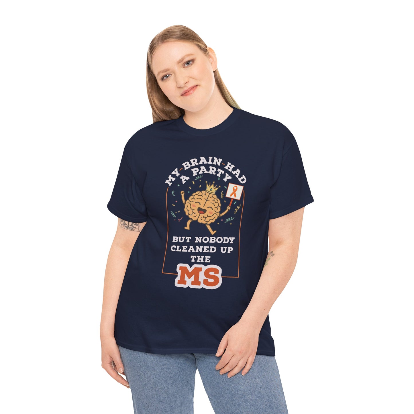 Cute Brain Had a Party MS Awareness Tee, Funny MS Shirt, MS Awareness, Chronic Disease