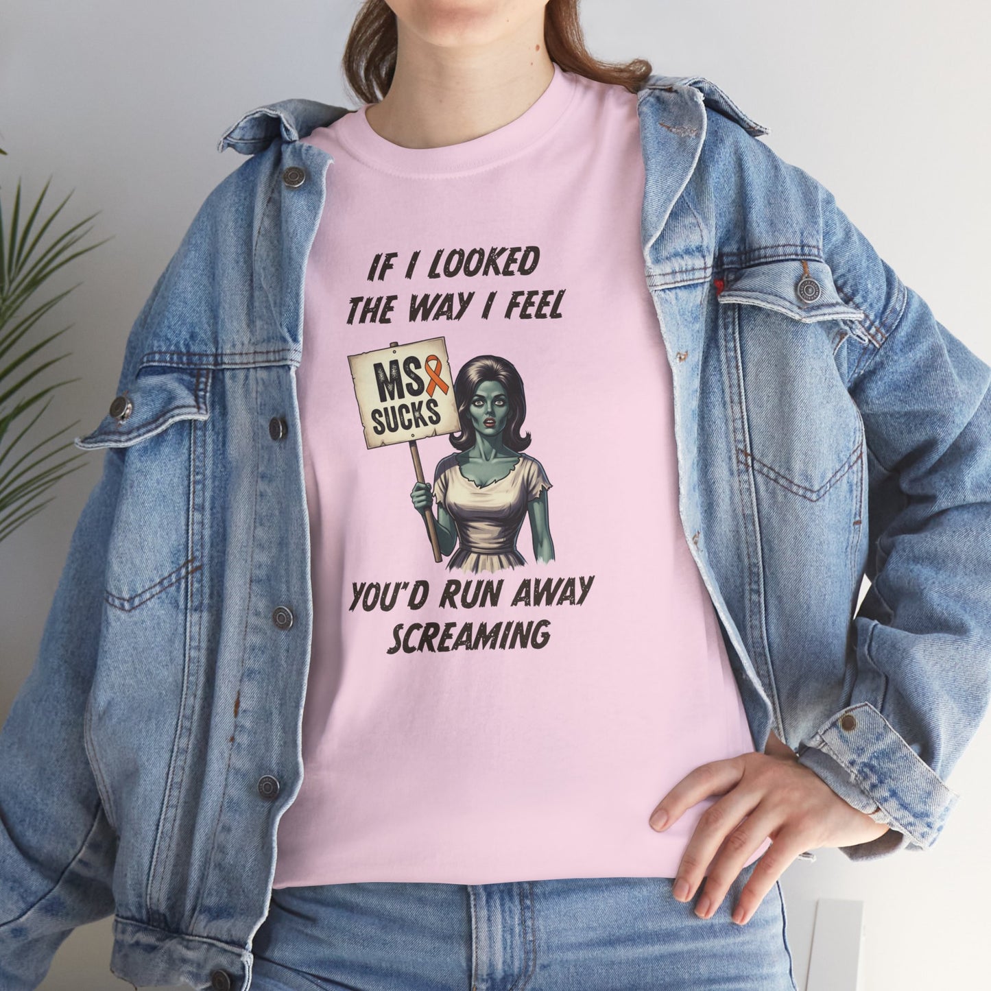If I Looked the Way I Feel Unisex Heavy Cotton Tee MS Awareness, Funny Gift, MS Support, Casual Wear