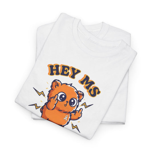 Hey MS Cute Cartoon Tee | Funny T-Shirt Funny Adult Casual Unisex, Gift for Friends, Everyday Wear, Hey Ms Design