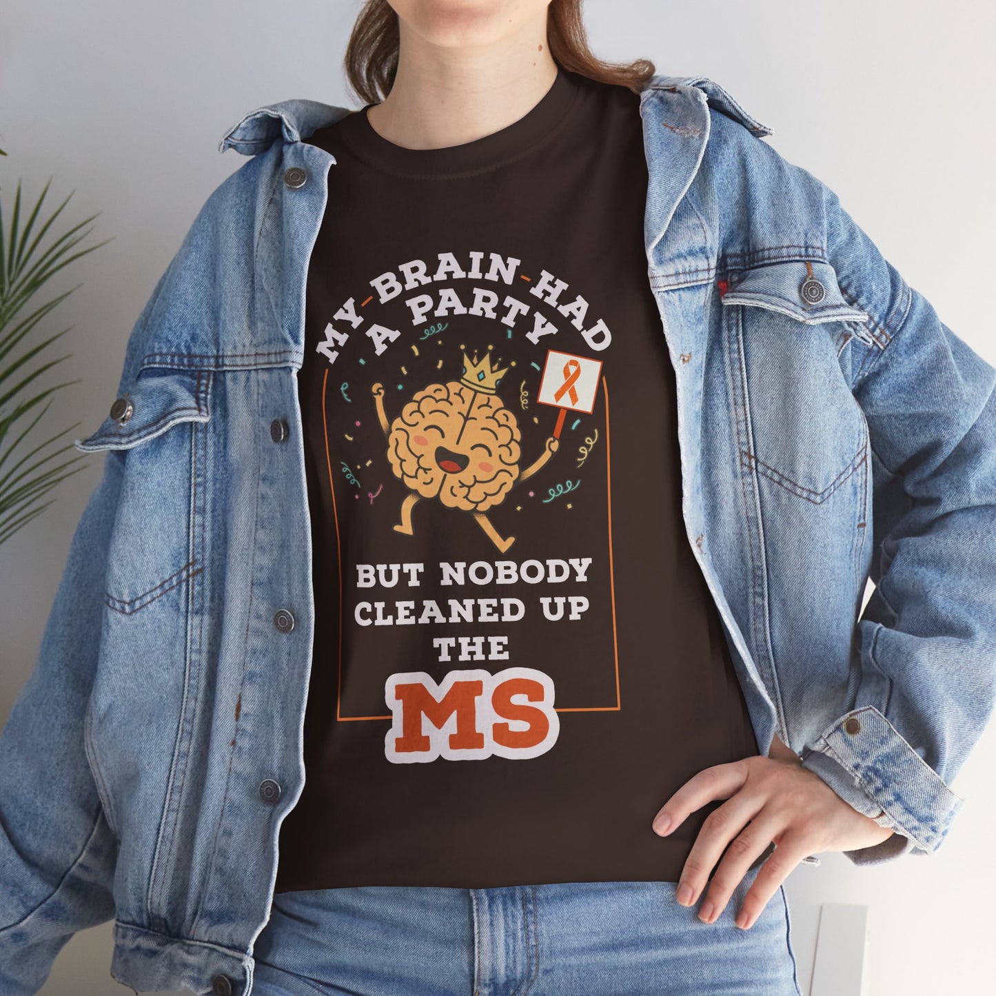 Cute Brain Had a Party MS Awareness Tee, Funny MS Shirt, MS Awareness, Chronic Disease