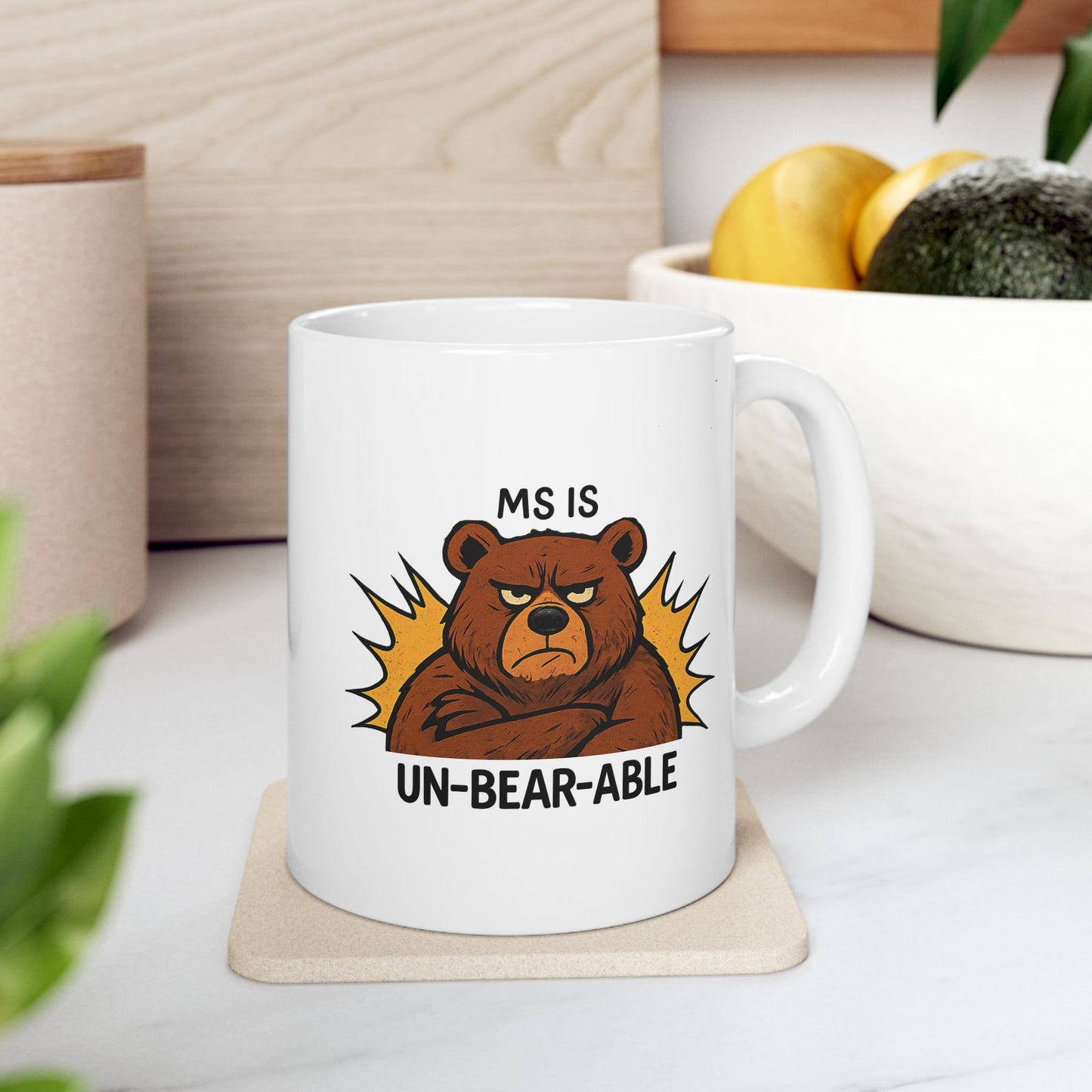 MS is Un-Bear-Able Ceramic Mug (11oz) - Funny Comfort for Those Living with MS