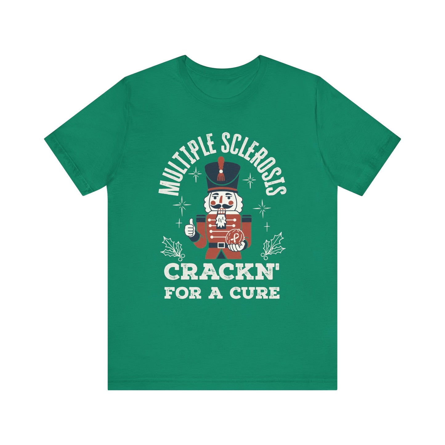 Crack'n For A Cure Nutcracker Adult Tee Multiple Sclerosis Awareness, Charity Shirt, Unisex, Gift for Supporters, Fundraising Apparel