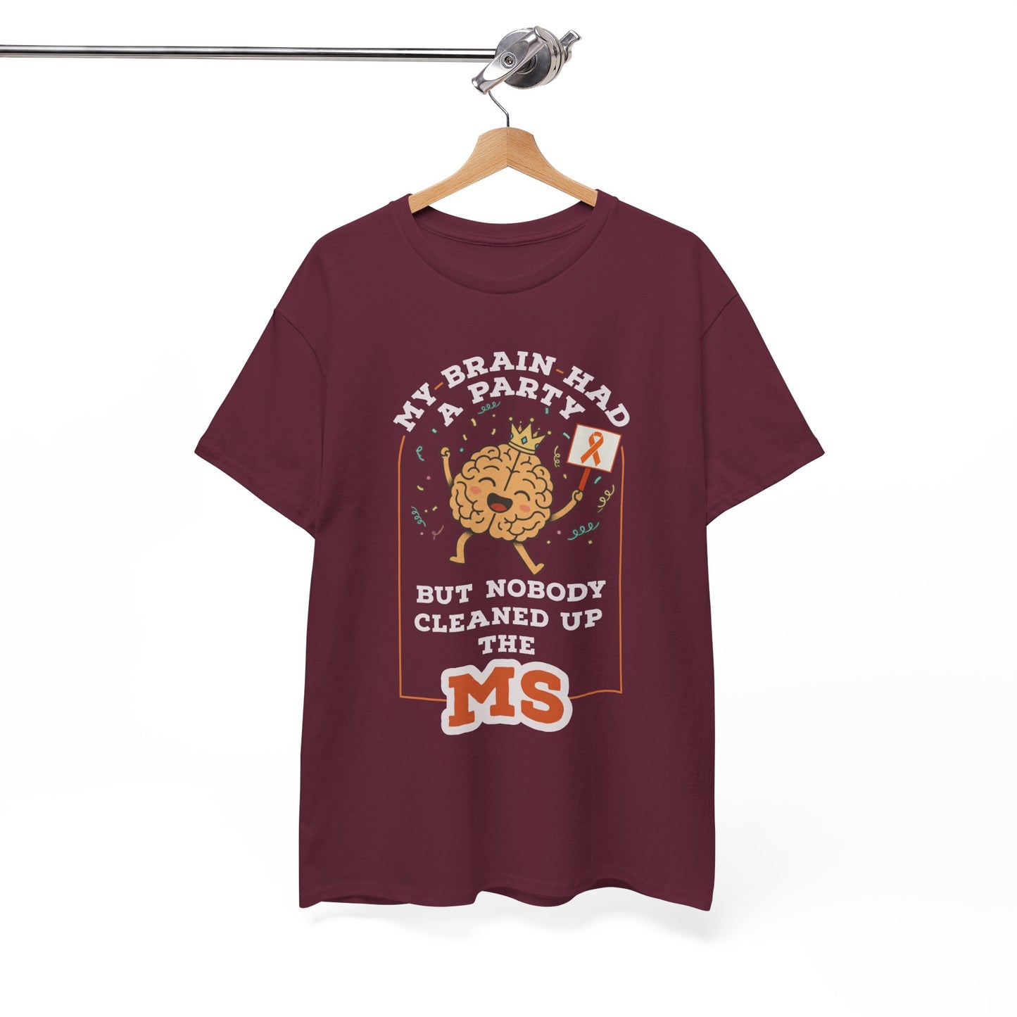 Cute Brain Had a Party MS Awareness Tee, Funny MS Shirt, MS Awareness, Chronic Disease