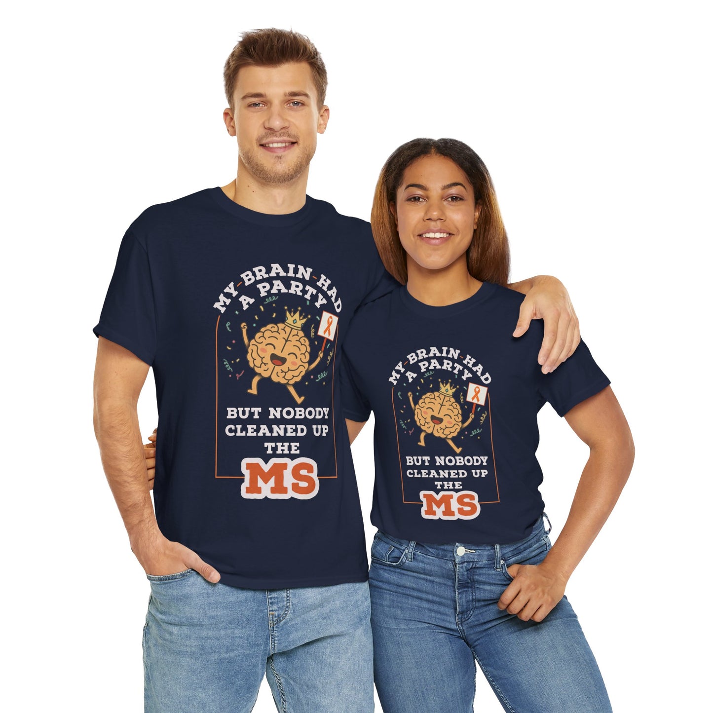 Cute Brain Had a Party MS Awareness Tee, Funny MS Shirt, MS Awareness, Chronic Disease