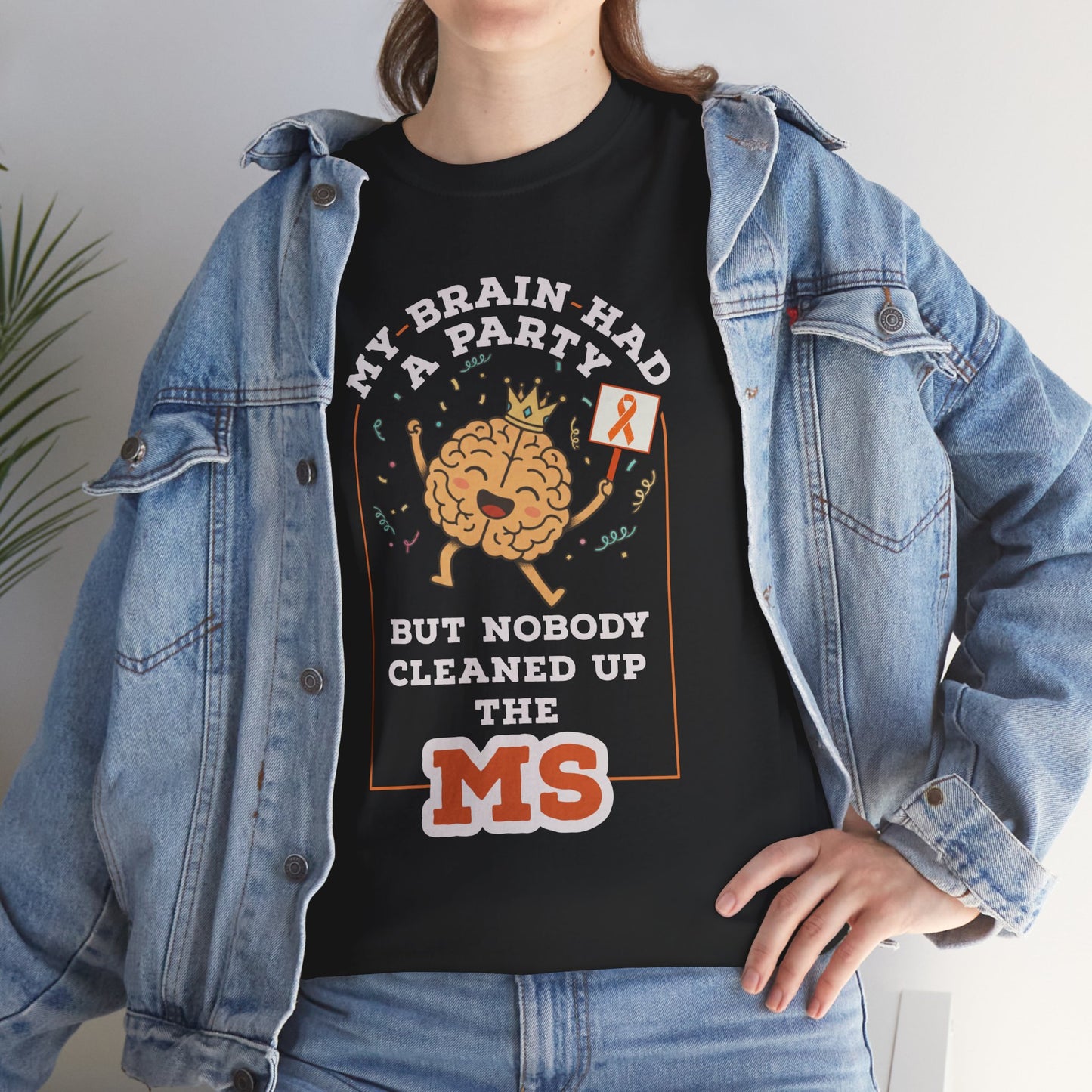 Cute Brain Had a Party MS Awareness Tee, Funny MS Shirt, MS Awareness, Chronic Disease
