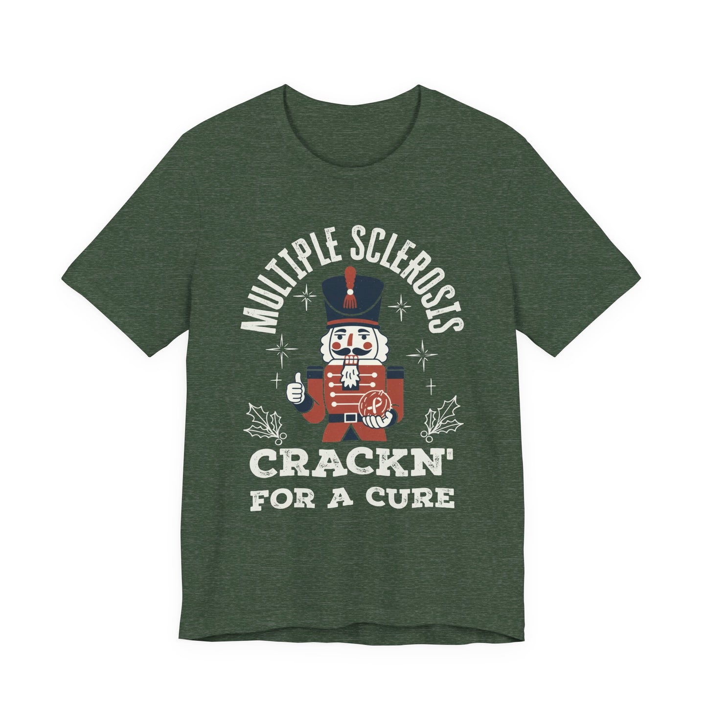 Crack'n For A Cure Nutcracker Adult Tee Multiple Sclerosis Awareness, Charity Shirt, Unisex, Gift for Supporters, Fundraising Apparel
