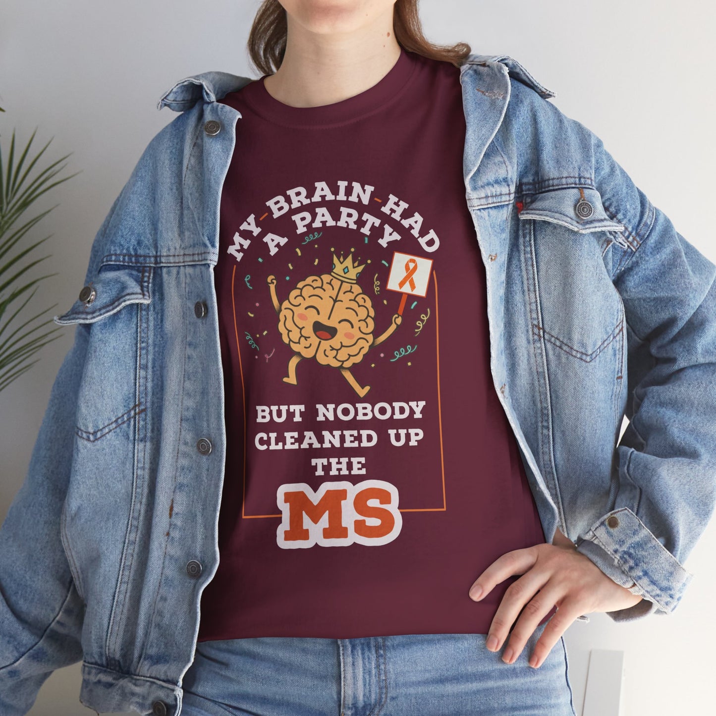Cute Brain Had a Party MS Awareness Tee, Funny MS Shirt, MS Awareness, Chronic Disease