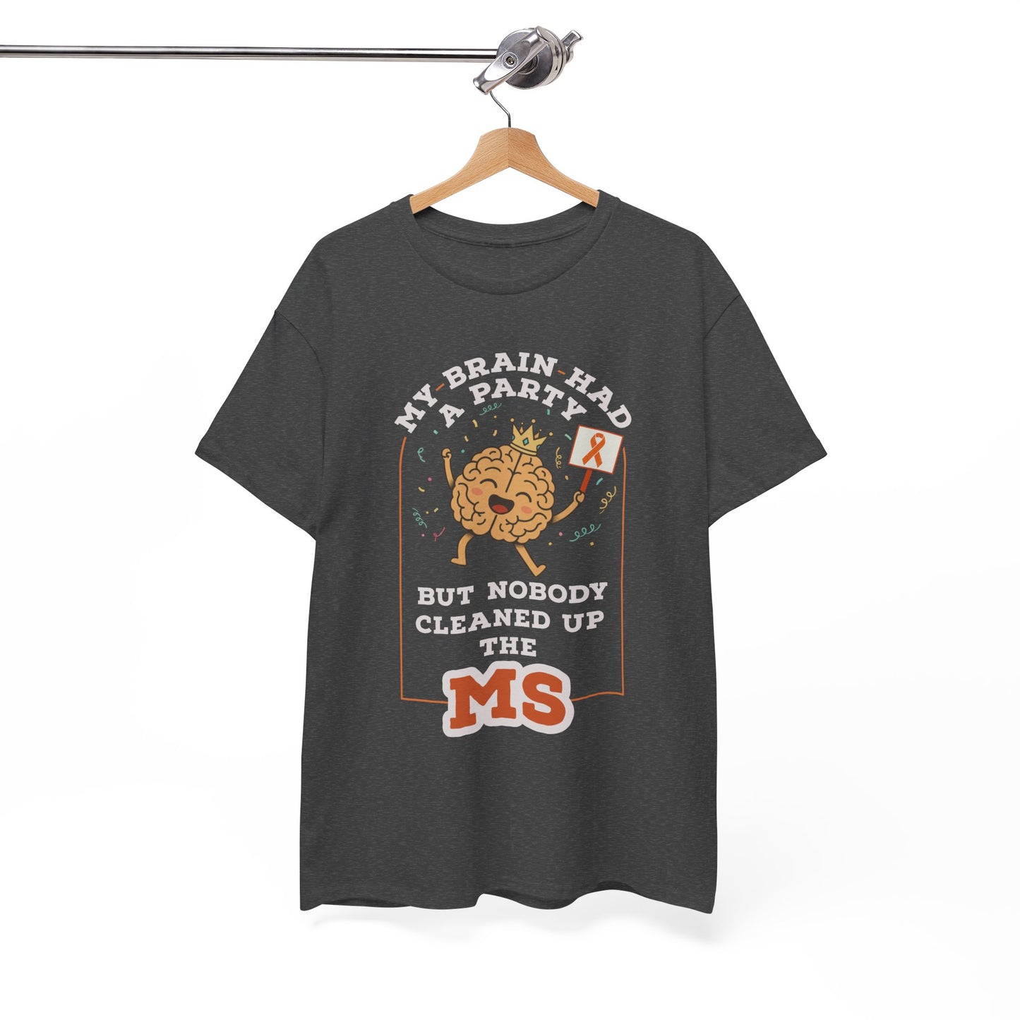 Cute Brain Had a Party MS Awareness Tee, Funny MS Shirt, MS Awareness, Chronic Disease