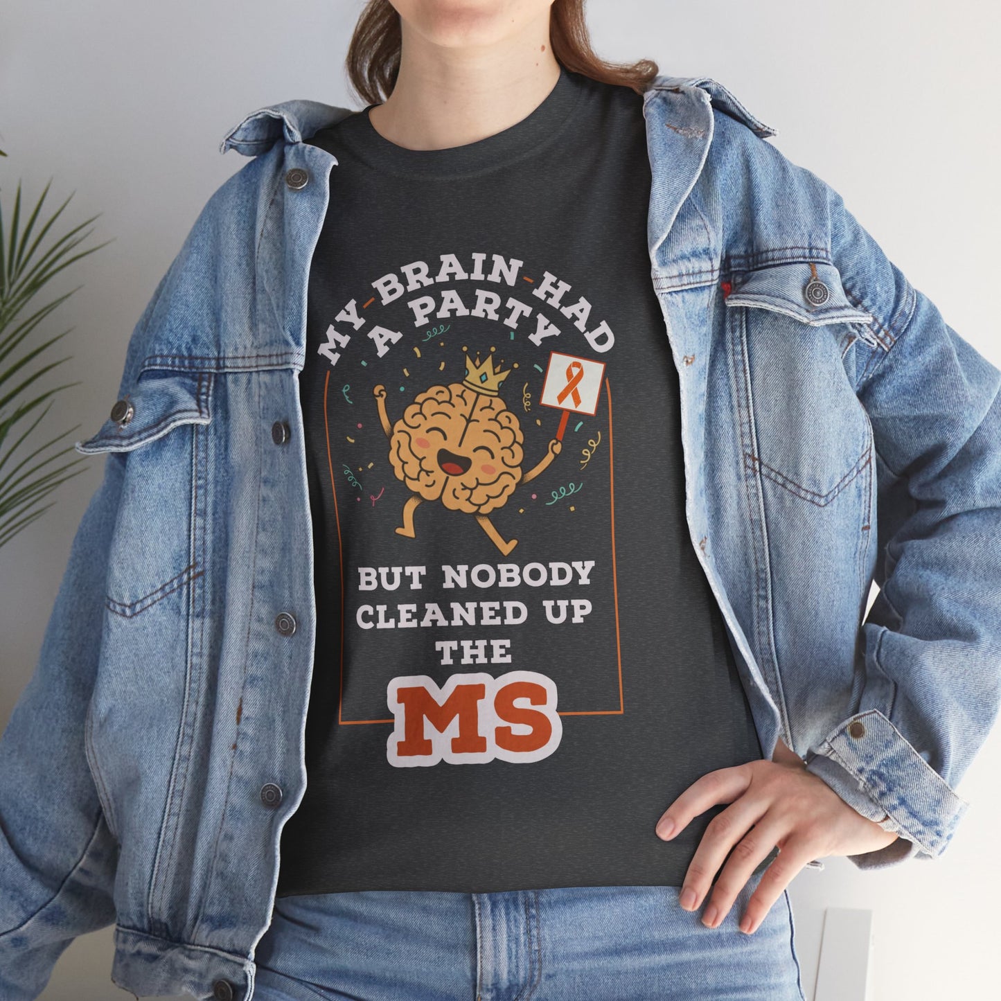 Cute Brain Had a Party MS Awareness Tee, Funny MS Shirt, MS Awareness, Chronic Disease