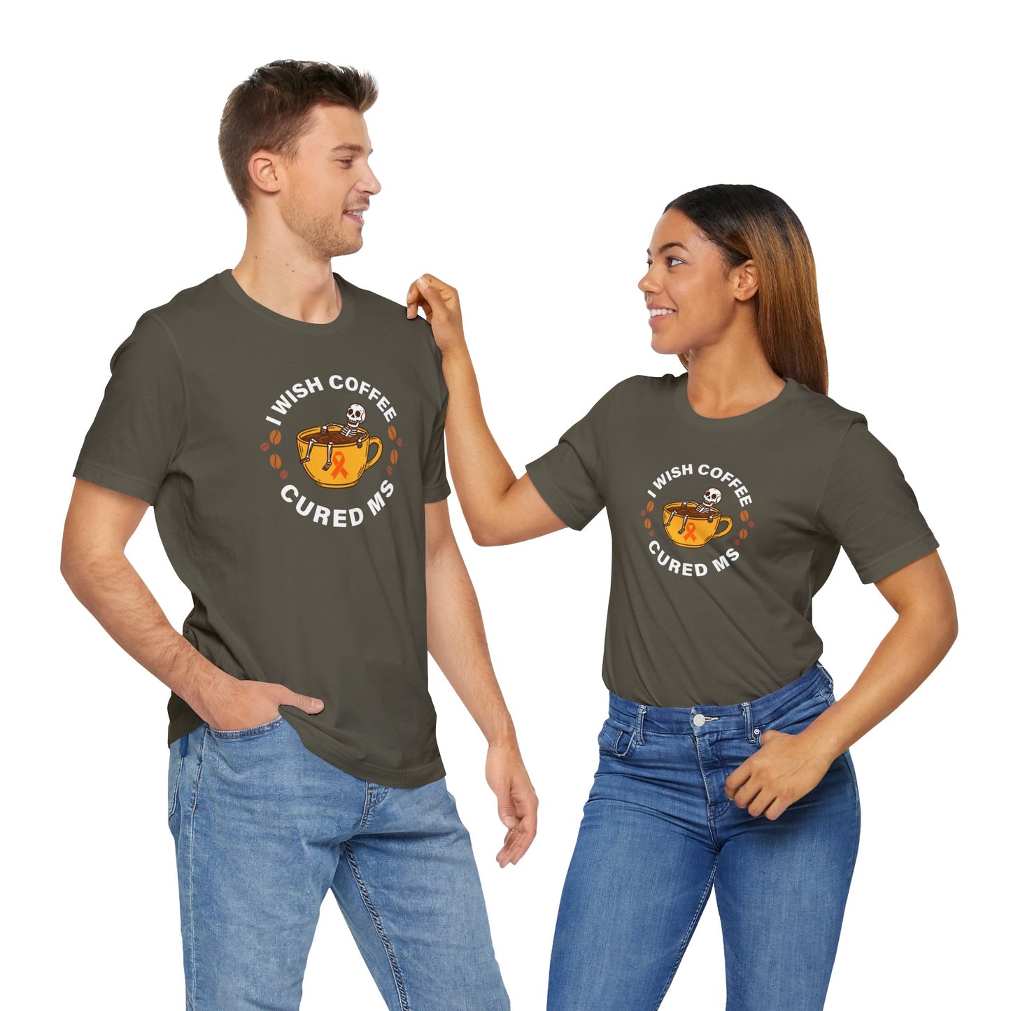 Cute I Wish COFFEE Cured MS - Adult Tee Multiple Sclerosis Awareness, Charity Shirt, Unisex, Gift for Supporters, Fundraising Apparel