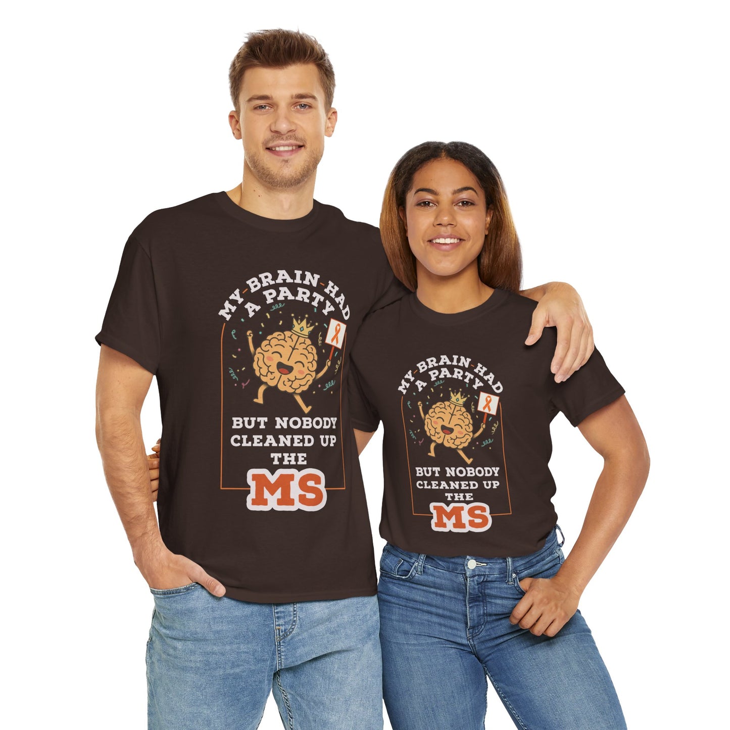 Cute Brain Had a Party MS Awareness Tee, Funny MS Shirt, MS Awareness, Chronic Disease