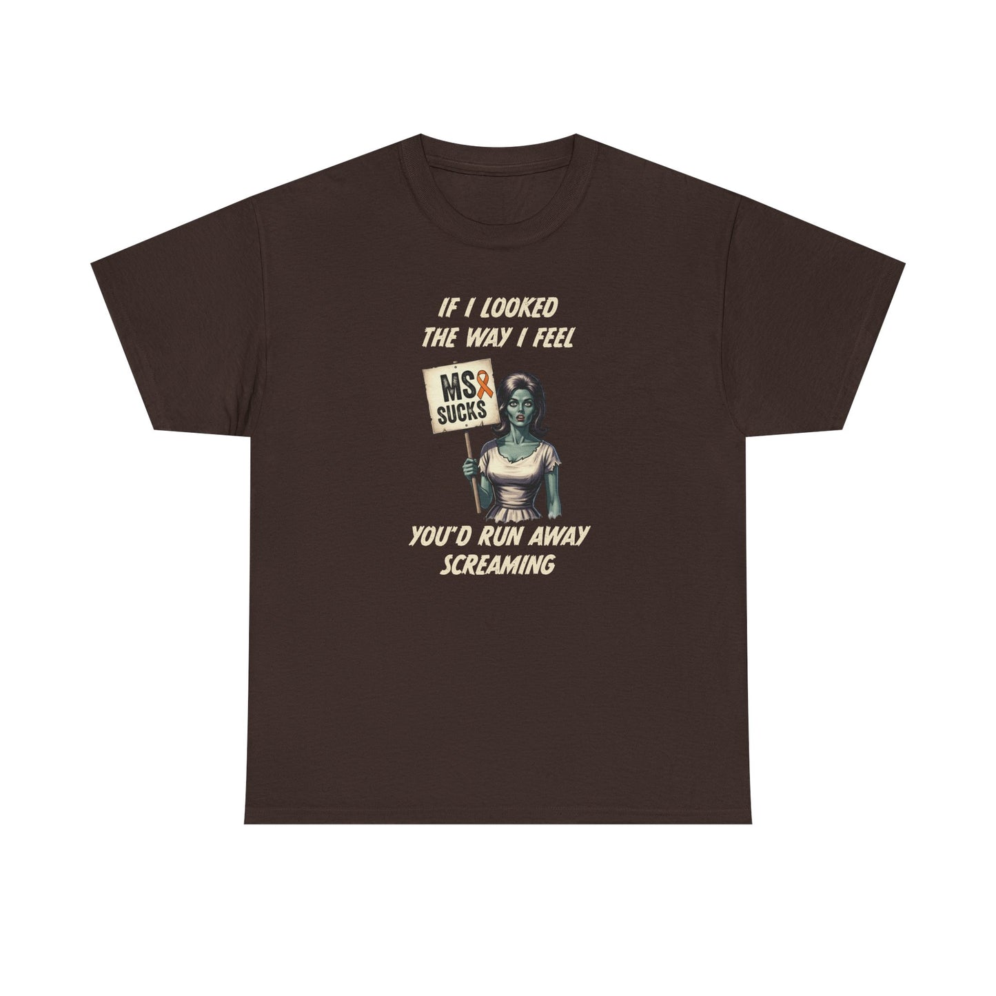 If I Looked the Way I Feel Unisex Heavy Cotton Tee MS Awareness, Funny Gift, MS Support, Casual Wear