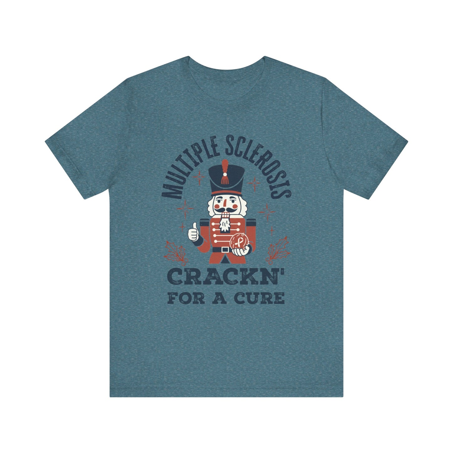 Crack'n For A Cure Nutcracker Adult Tee Multiple Sclerosis Awareness, Charity Shirt, Unisex, Gift for Supporters, Fundraising Apparel