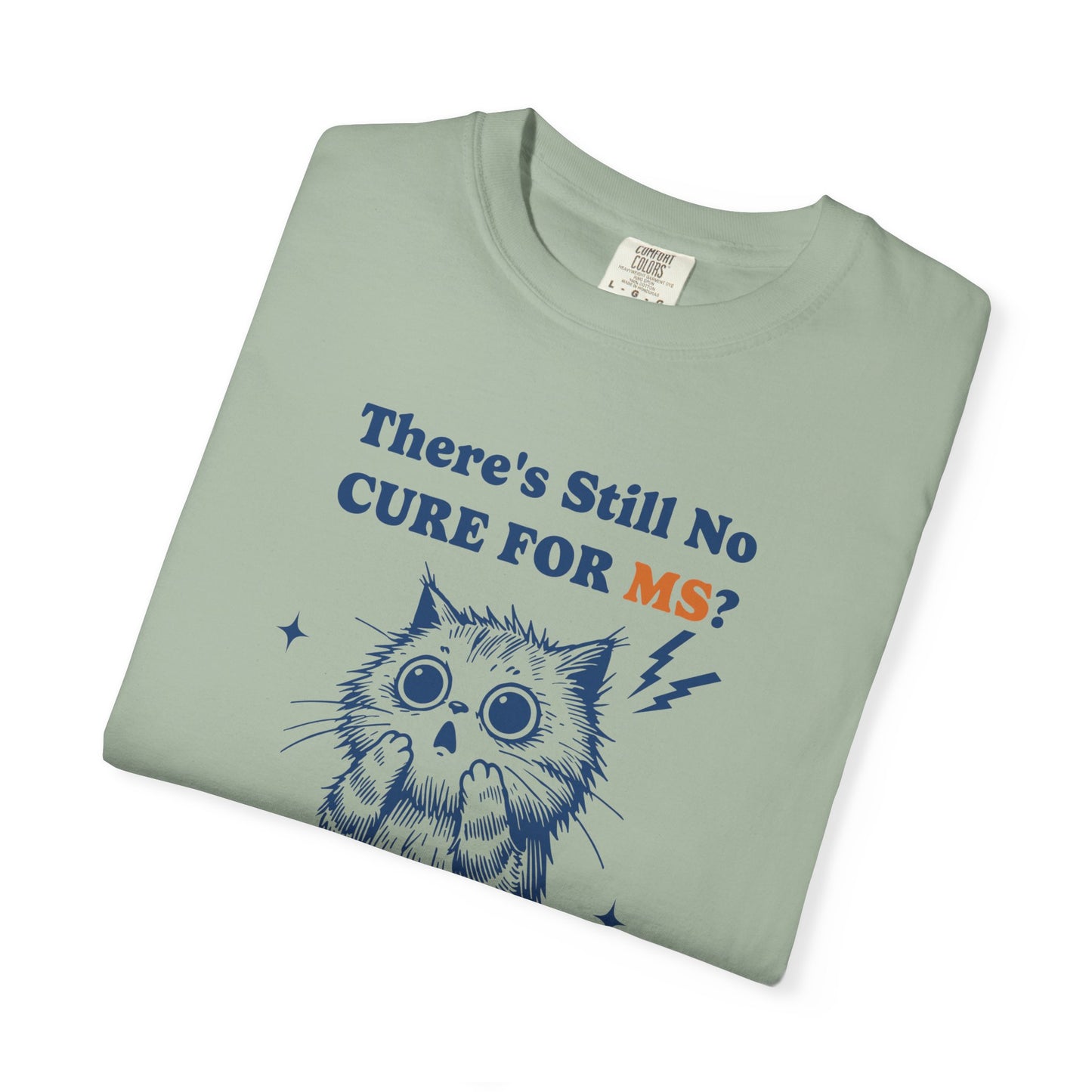 Cute Cat MS Awareness T-Shirt, Unisex Garment-Dyed Tee, "My Flabbers Have Been Gasted" MS Awareness T-Shirt Funny Cat Shirt, Animal Lover Gift, Humor for MS Awareness