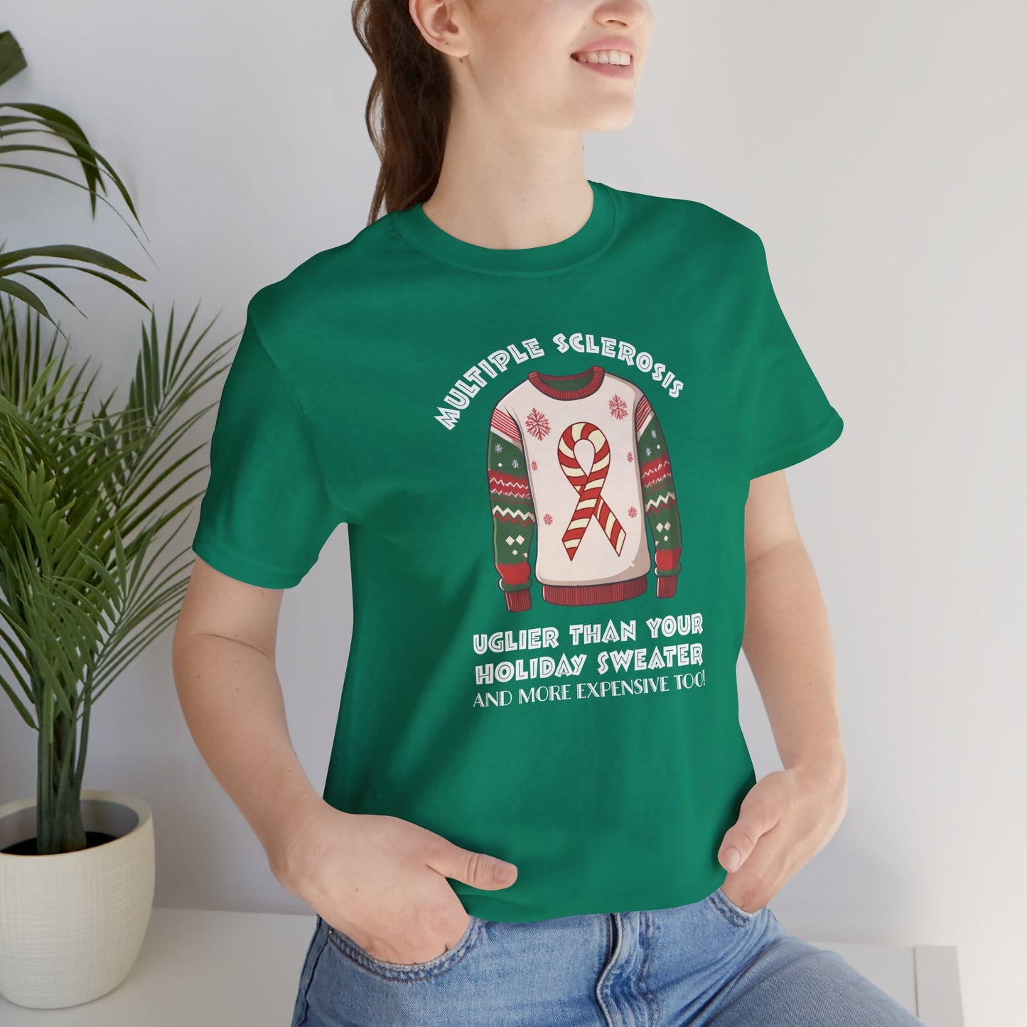 MS Uglier Than Your Christmas Sweater Adult Multiple Sclerosis Awareness, Charity Shirt, Unisex, Gift for Supporters, Fundraising Apparel