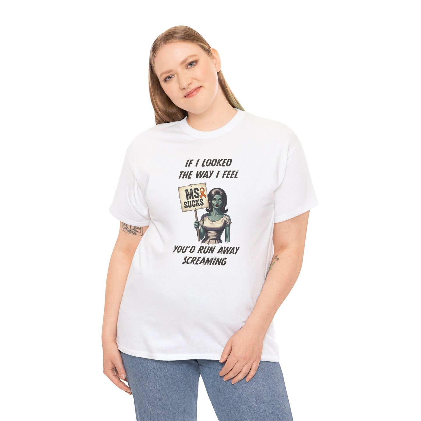 If I Looked the Way I Feel Unisex Heavy Cotton Tee MS Awareness, Funny Gift, MS Support, Casual Wear
