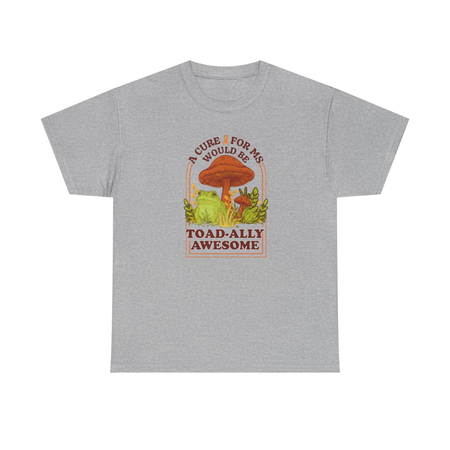 A Toad-ally Awesome Cure for MS T-Shirt Unisex Adult, Funny Mushroom Shirt, Nature Lover Gift, MS Awareness