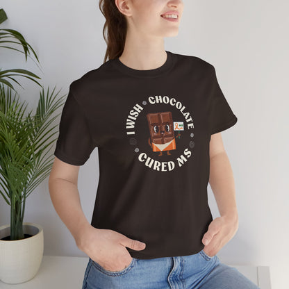 I Wish Chocolate Cured MS Adult Tee Multiple Sclerosis Awareness, Charity Shirt, Unisex, Gift for Supporters, Fundraising Apparel