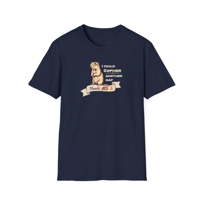 "Gopher a Nap" Unisex Tee: A Humorous Nod to Living with MS