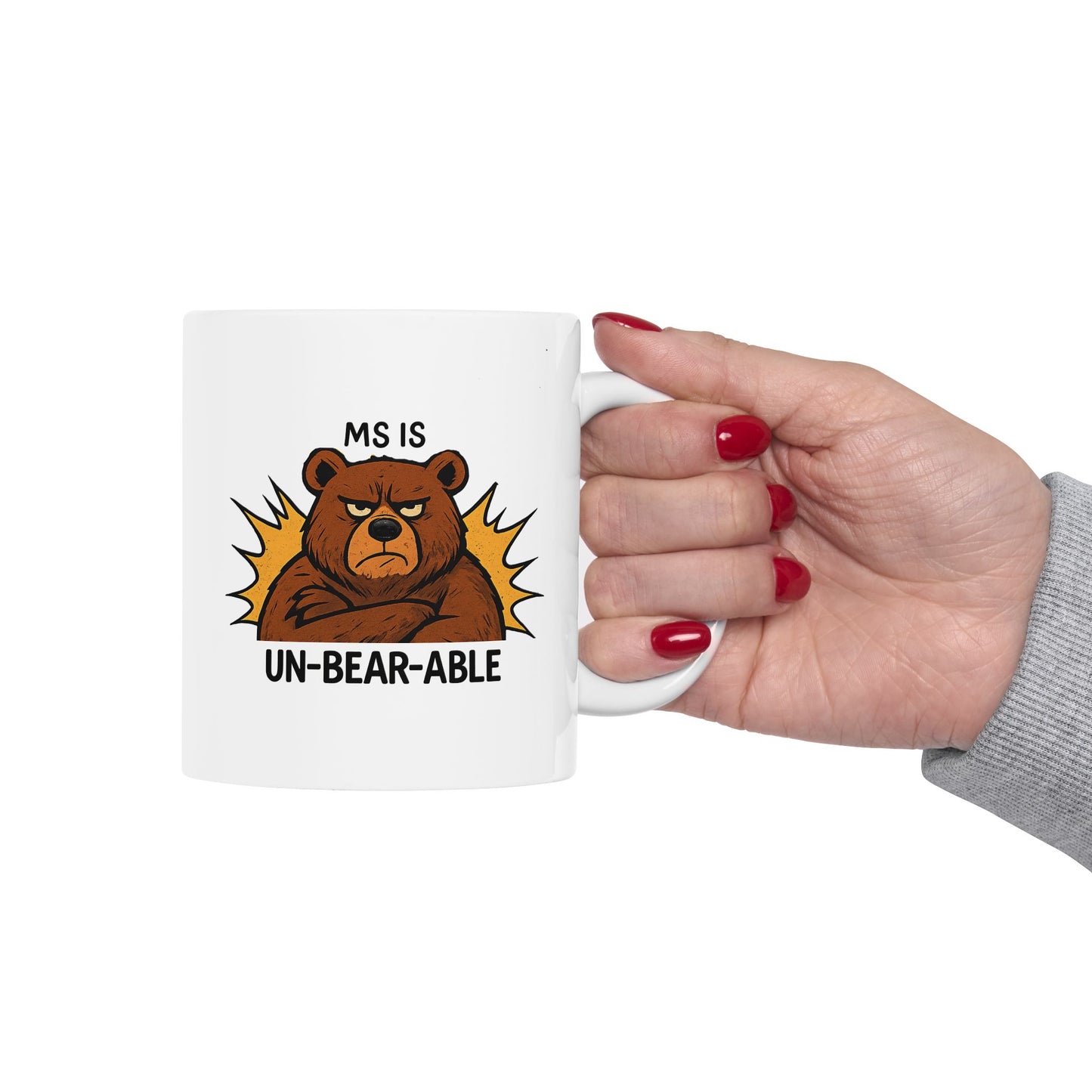MS is Un-Bear-Able Ceramic Mug (11oz) - Funny Comfort for Those Living with MS