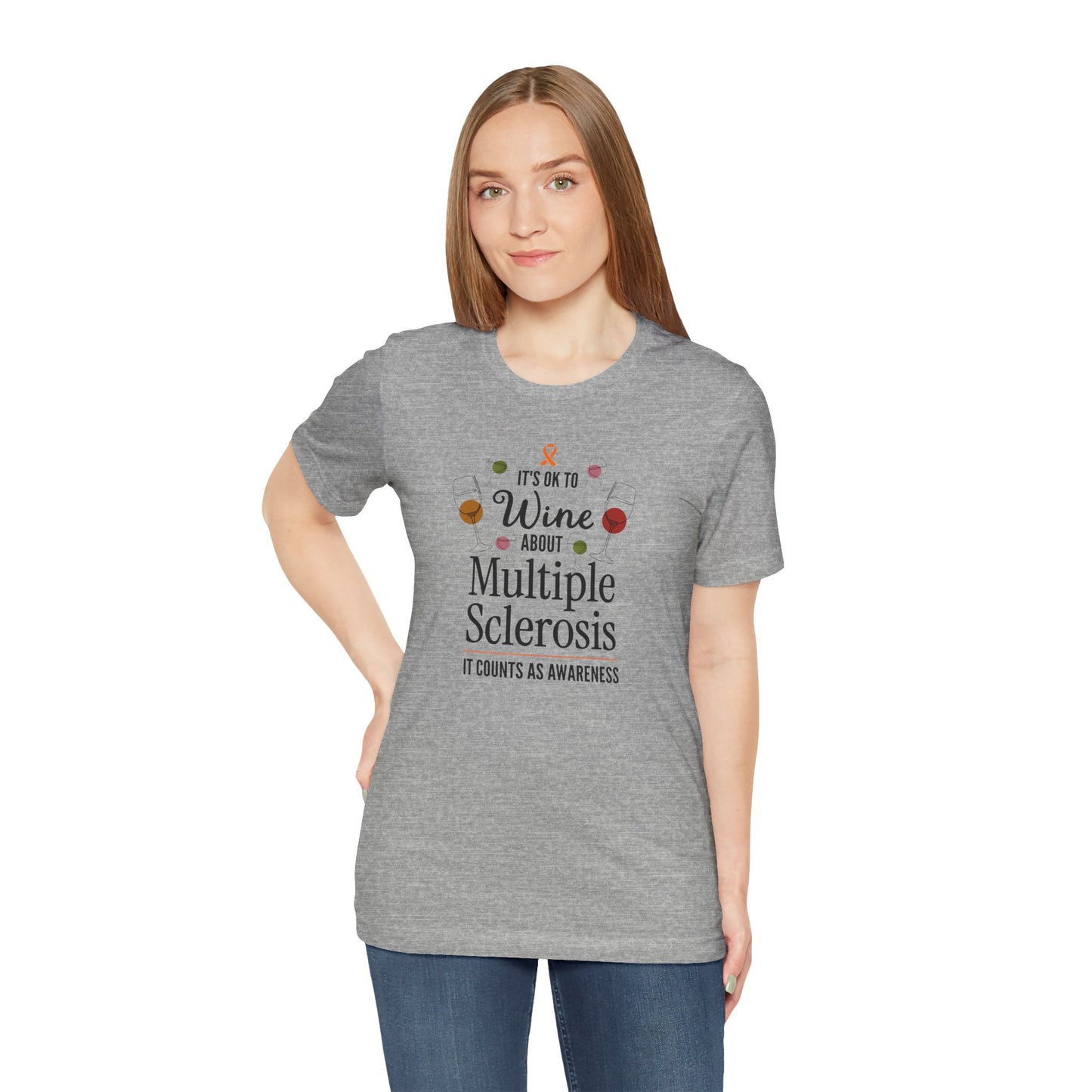 "Wine About Multiple Sclerosis It Counts As Awareness" T-Shirt, Charity Shirt, Unisex, Gift for Supporters, Fundraising Apparel
