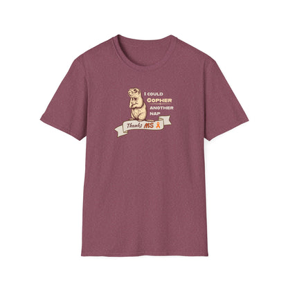 "Gopher a Nap" Unisex Tee: A Humorous Nod to Living with MS
