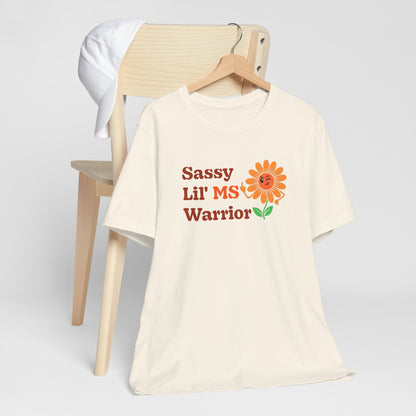 Sassy Lil MS Warrior Women's Graphic Tee – Multiple Sclerosis Awareness & Empowerment Shirt