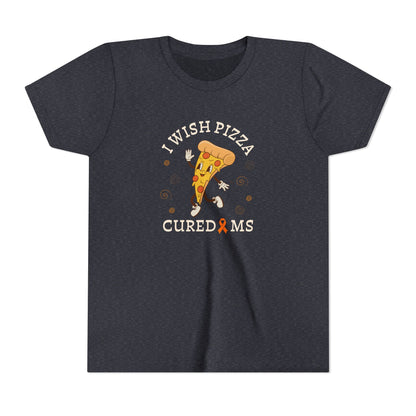 Youth I Wish Pizza CURED MS Short Sleeve Tee for Multiple Sclerosis Awareness