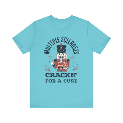 Crack'n For A Cure Nutcracker Adult Tee Multiple Sclerosis Awareness, Charity Shirt, Unisex, Gift for Supporters, Fundraising Apparel