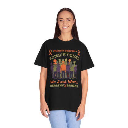Funny MS Awareness Zombie T-shirt- Give Us Your Healthy Brains