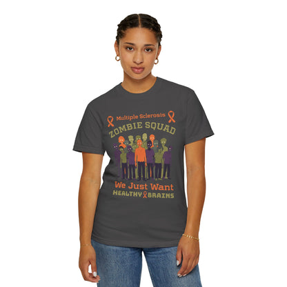 Funny MS Awareness Zombie T-shirt- Give Us Your Healthy Brains