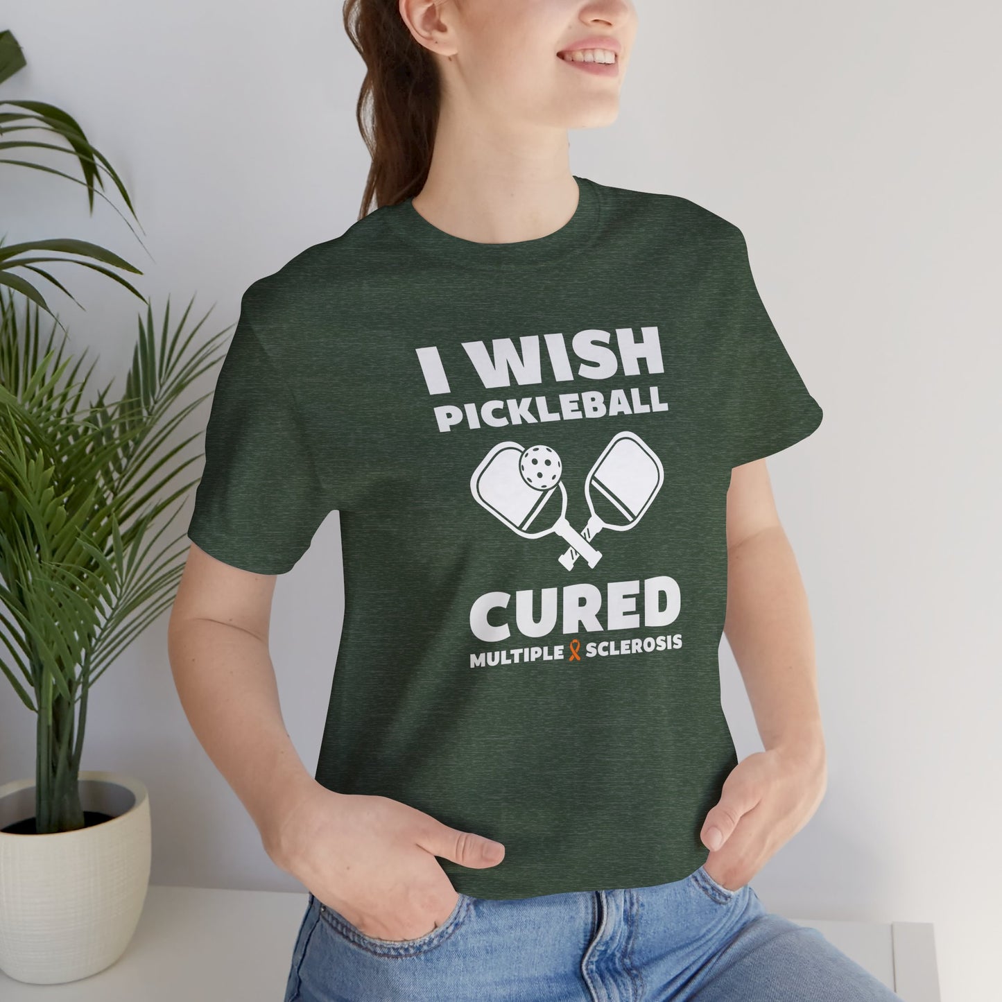 Cute I Wish PICKLEBALL Cured MS - Adult Tee Multiple Sclerosis Awareness, Charity Shirt, Unisex, Gift for Supporters, Fundraising Apparel