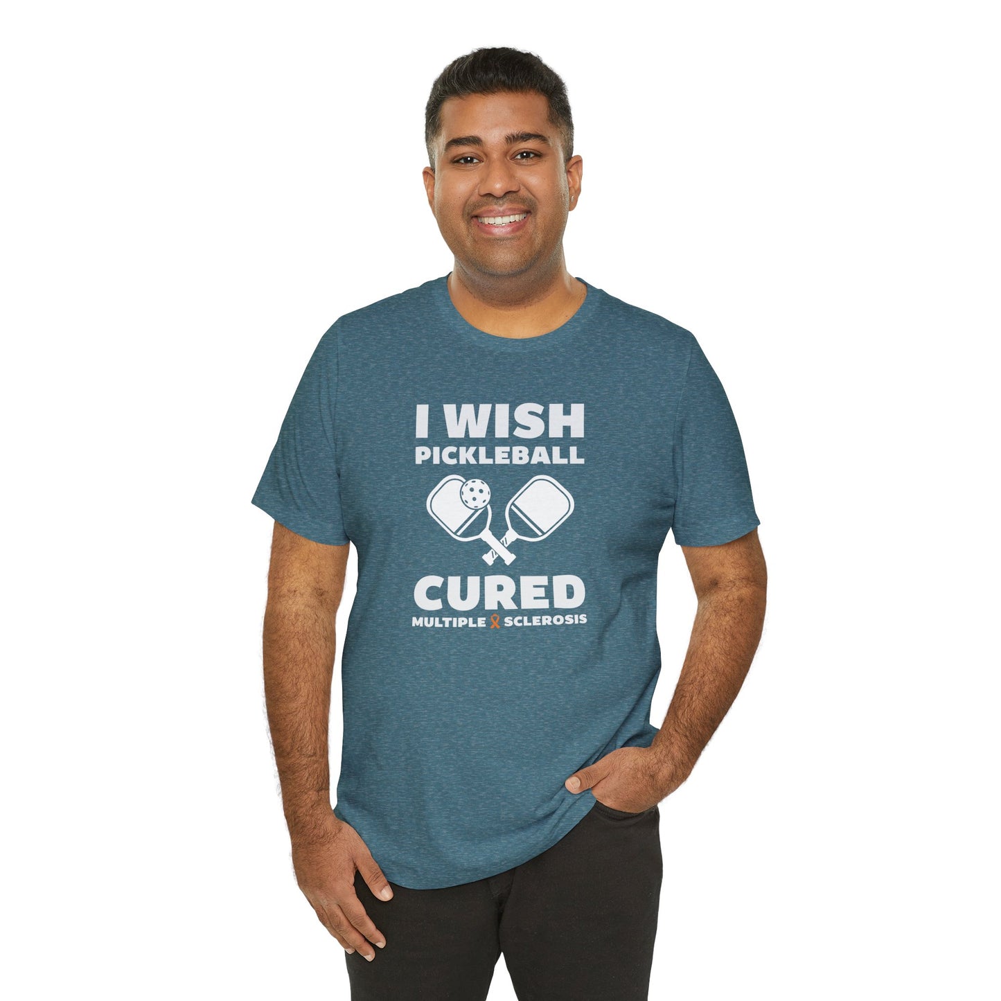 Cute I Wish PICKLEBALL Cured MS - Adult Tee Multiple Sclerosis Awareness, Charity Shirt, Unisex, Gift for Supporters, Fundraising Apparel