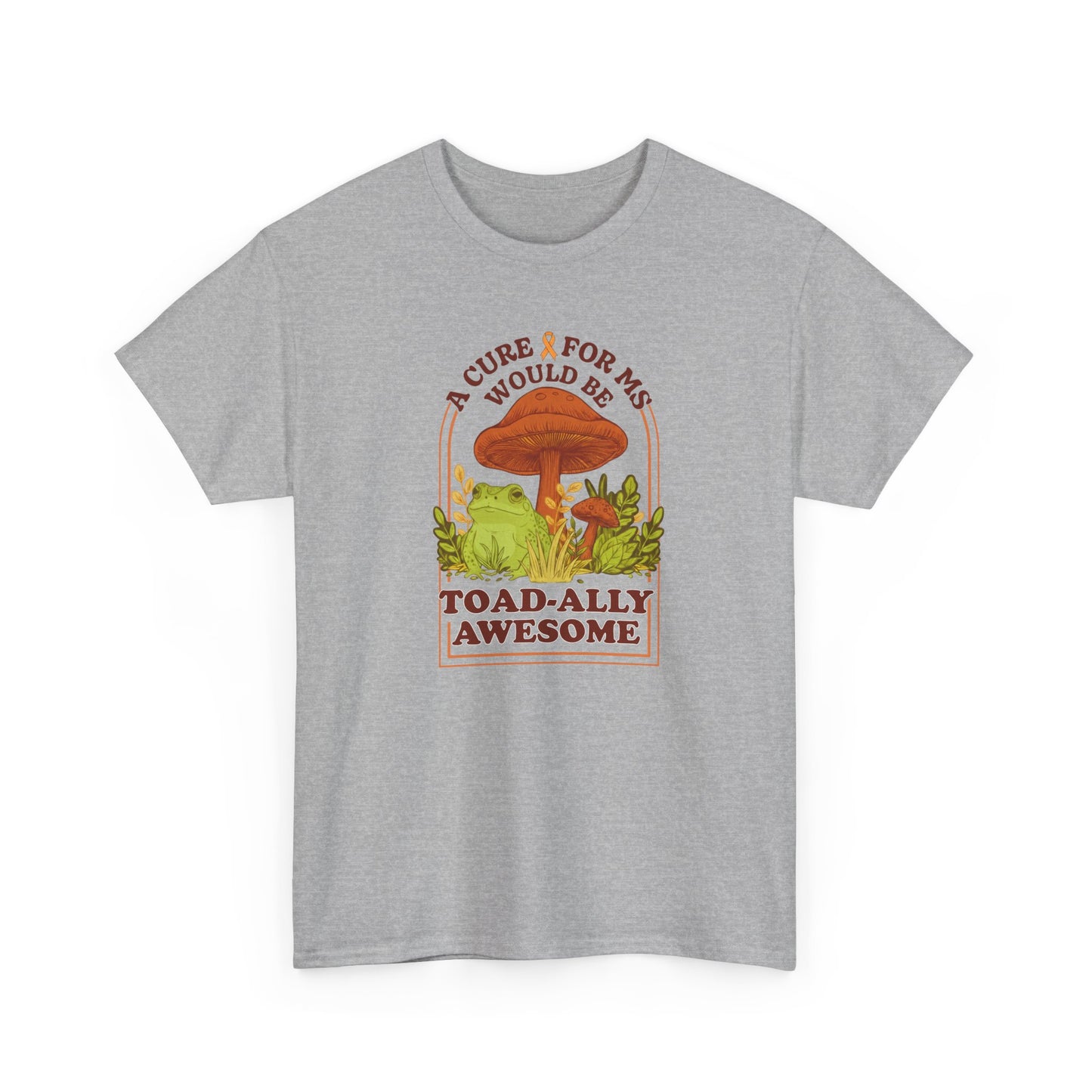 A Toad-ally Awesome Cure for MS T-Shirt Unisex Adult, Funny Mushroom Shirt, Nature Lover Gift, MS Awareness