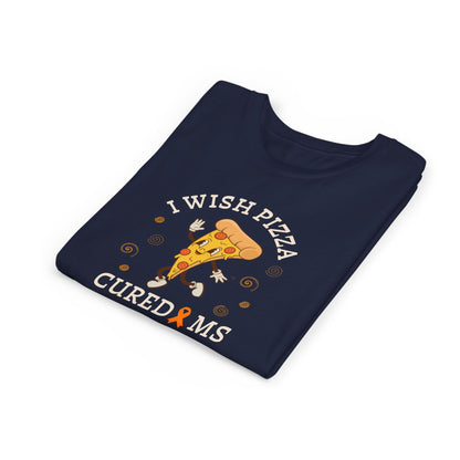 Youth I Wish Pizza CURED MS Short Sleeve Tee for Multiple Sclerosis Awareness