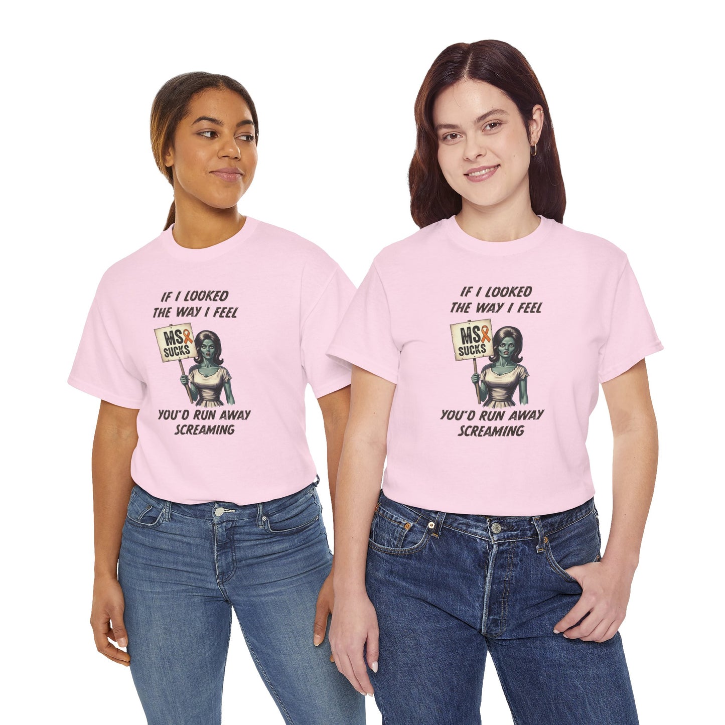 If I Looked the Way I Feel Unisex Heavy Cotton Tee MS Awareness, Funny Gift, MS Support, Casual Wear