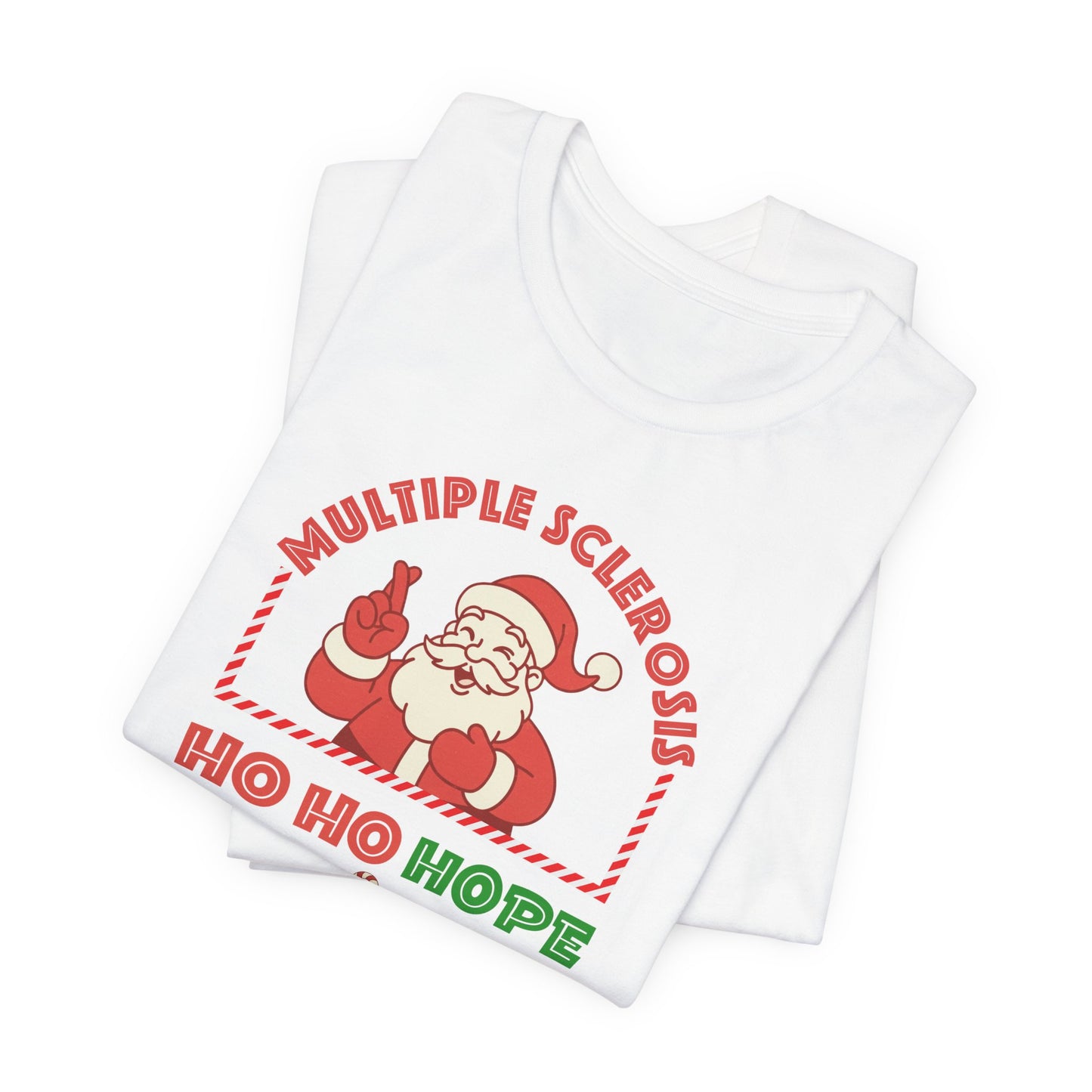 Ho Ho HOPE for a Cure Adult Tee, Multiple Sclerosis Awareness, Charity Shirt, Unisex, Gift for Supporters, Fundraising Apparel