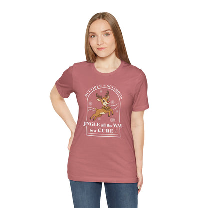 Jingle All The Way To A Cure For MS T-Shirt | Multiple Sclerosis Christmas Tee