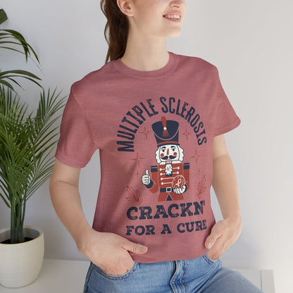 Crack'n For A Cure Nutcracker Adult Tee Multiple Sclerosis Awareness, Charity Shirt, Unisex, Gift for Supporters, Fundraising Apparel