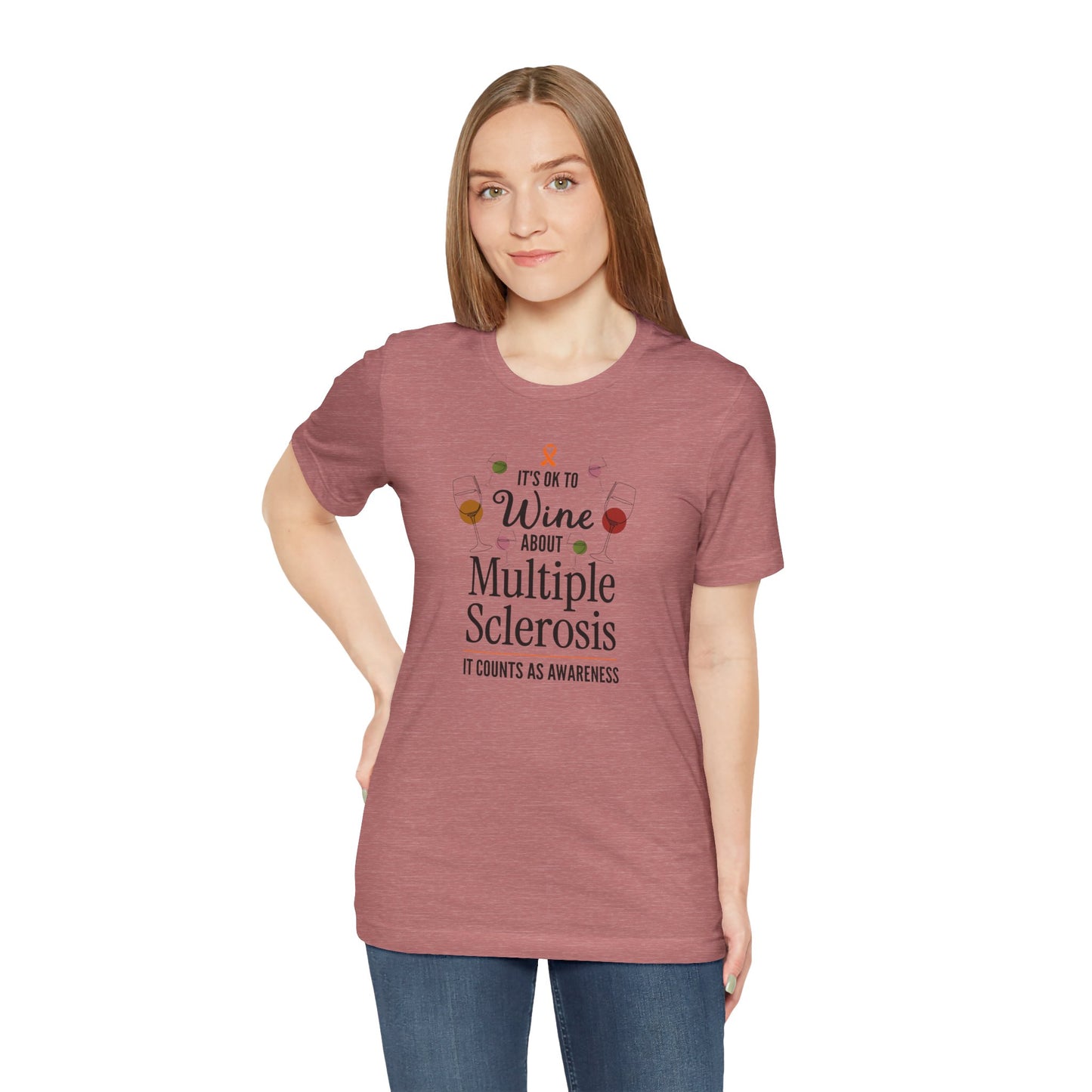 "Wine About Multiple Sclerosis It Counts As Awareness" T-Shirt, Charity Shirt, Unisex, Gift for Supporters, Fundraising Apparel