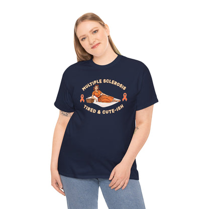 Empowering MS Awareness Tee: Tired & Cute-ish | Supportive Gift, Casual Wear, Disability Awareness, Motivational Apparel, Everyday Style