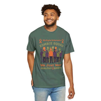Funny MS Awareness Zombie T-shirt- Give Us Your Healthy Brains