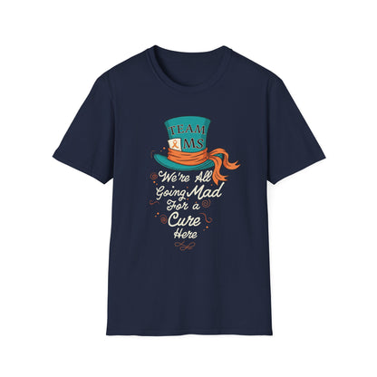 Mad For a Cure T-Shirt, Team MS Shirt, Unisex Softstyle Tee, Cure Awareness Tee, Fun Gift for Alice in Wonderland Fans, Birthday Gift, [...]