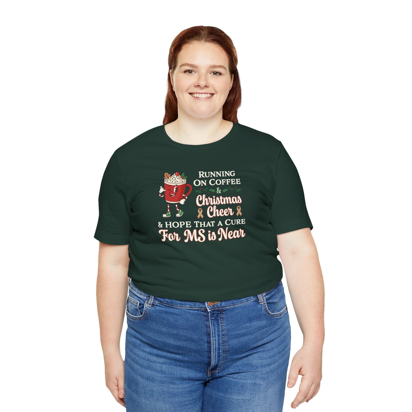 Coffee & Christmas Cheer & a CURE for MS in NEAR; Adult Multiple Sclerosis Awareness, Charity Shirt, Unisex, Gift for Supporters, Fundraising Apparel
