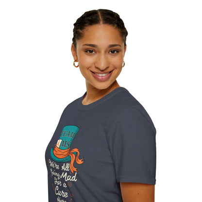 Mad For a Cure T-Shirt, Team MS Shirt, Unisex Softstyle Tee, Cure Awareness Tee, Fun Gift for Alice in Wonderland Fans, Birthday Gift, [...]